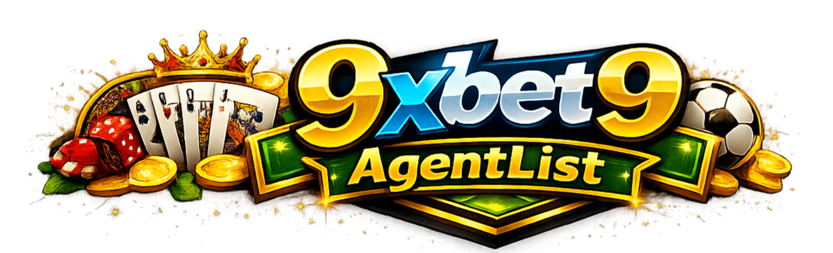 9xbet9 Agent List